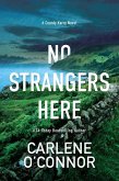 No Strangers Here No Strangers Here