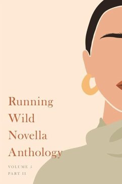 Running Wild Novella Anthology, Volume 5 - Gibb, Katrin; Russell, Sarah; Cunningham, James