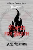 Flames for Death