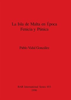 La Isla de Malta en Época Fenicia y Púnica - Vidal González, Pablo