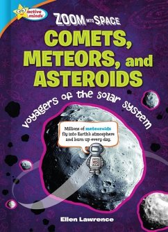 Zoom Into Space Comets, Meteors, and Asteroids - Lawrence, Ellen