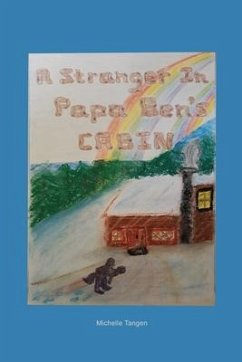 A Stranger In Papa Ben's Cabin - Tangen, Michelle