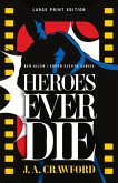 Heroes Ever Die: Volume 2