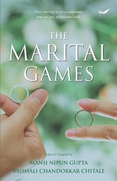 The Marital Games - Gupta, Mansi Nipun