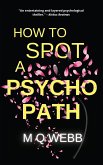 How to Spot a Psychopath