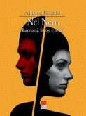 Nel Nero: Racconti, favole e abissi