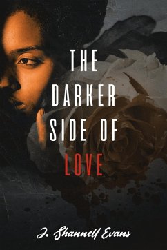 The Darker Side of Love - Evans, J. Shannell