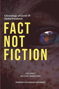 Covid-19 - Fact Not Fiction Volume II - Saraswati, Rudrani Vijyagauri