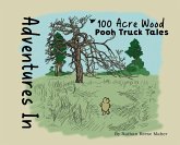 Adventures in 100 Acre Wood Adventures in 100 Acre Wood
