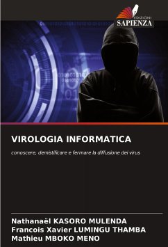 VIROLOGIA INFORMATICA - Kasoro Mulenda, Nathanael;Lumingu Thamba, François Xavier;Mboko Meno, Mathieu