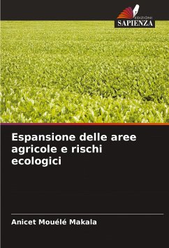 Espansione delle aree agricole e rischi ecologici - Mouélé Makala, Anicet