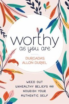 Worthy As You Are - Duriel, Durgadas Allon