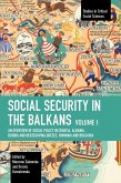 Social Security in the Balkans - Volume 1