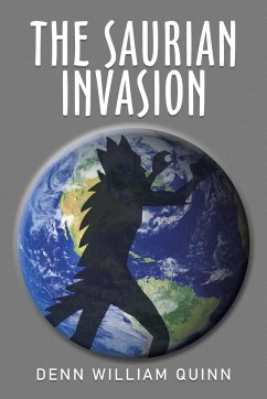 The Saurian Invasion - Quinn, Denn William