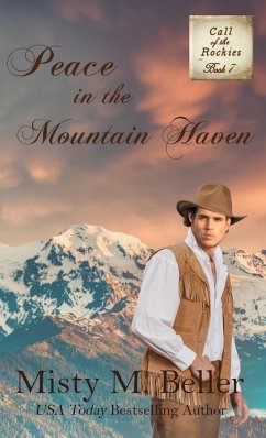 Peace in the Mountain Haven - Beller, Misty M.