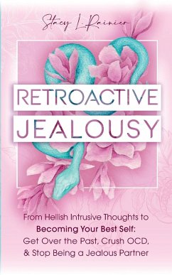 Retroactive Jealousy - Rainier, Stacy L.