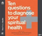 Ten Questions to Diagnose Your Spiritual Health