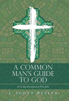 A Common Man's Guide to God - Hesler, J. Scott