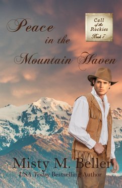 Peace in the Mountain Haven - Beller, Misty M.