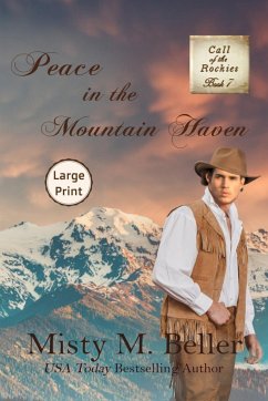 Peace in the Mountain Haven - Beller, Misty M.