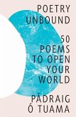 Poetry Unbound - 50 Poems to Open Your World