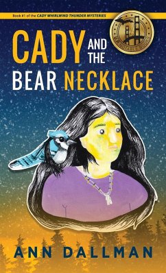 Cady and the Bear Necklace - Dallman, Ann