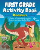 First Grade Activity Book: Dinosaurs