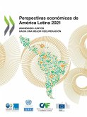 Perspectivas económicas de América Latina 2021 Perspectivas económicas de América Latina 2021