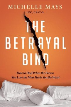 The Betrayal Bind - Mays, Michelle
