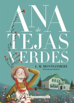 Ana de Tejas Verdes - Montgomery, Lucy Maud