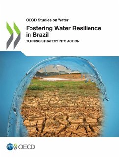 Fostering Water Resilience in Brazil - Oecd Fostering Water Resilience in Brazil - Oecd