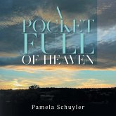 A Pocket Full of Heaven