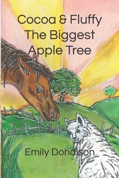 Cocoa & Fluffy: The Biggest Apple Tree - Donalson, Emily