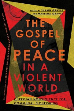 Gospel of Peace in a Violent World - Graves, Shawn; Graves, Marlena