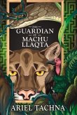 The Guardian of Machu Llaqta