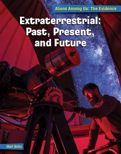 Extraterrestrial: Past, Present, and Future - Bolte, Mari