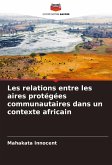 Les relations entre les aires protégées communautaires dans un contexte africain