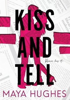 Kiss and Tell - Hughes, Maya