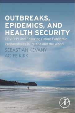 Outbreaks, Epidemics, and Health Security - Kevany, Sebastian;Kirk, Aoife