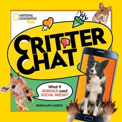 Critter Chat: What If Animals Used Social Media? - Mosco, Rosemary