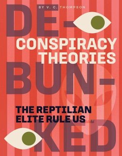 The Reptilian Elite Rule Us - Thompson, V C