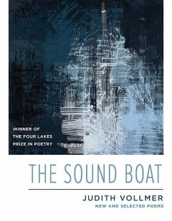 The Sound Boat: New and Selected Poems - Vollmer, Judith