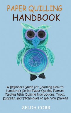 Paper Quilling Handbook - Cobb, Zelda