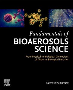 Fundamentals of Bioaerosols Science - Yamamoto, Naomichi