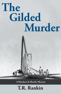 The Gilded Murder - Rankin, T. R.