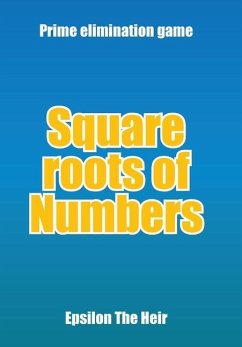 Square Roots of Numbers - Epsilon The Heir