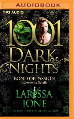 Bond of Passion: A Demonica Novella - Ione, Larissa