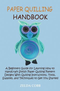 Paper Quilling Handbook - Cobb, Zelda