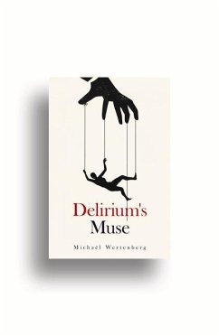 Delirium's Muse - Wertenberg, Michael