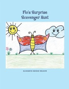 Flo's Surprise Scavenger Hunt - Nelson, Elizabeth Shirar